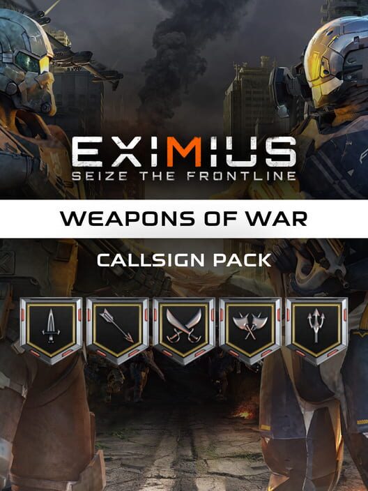 Eximius: Seize the Frontline - Exclusive Callsign Pack: Weapons of War 封面