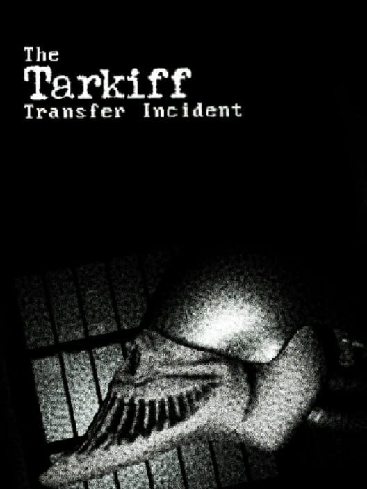 The Tarkiff Transfer Incident cover