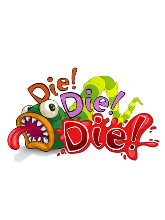Die!Die!Die! cover