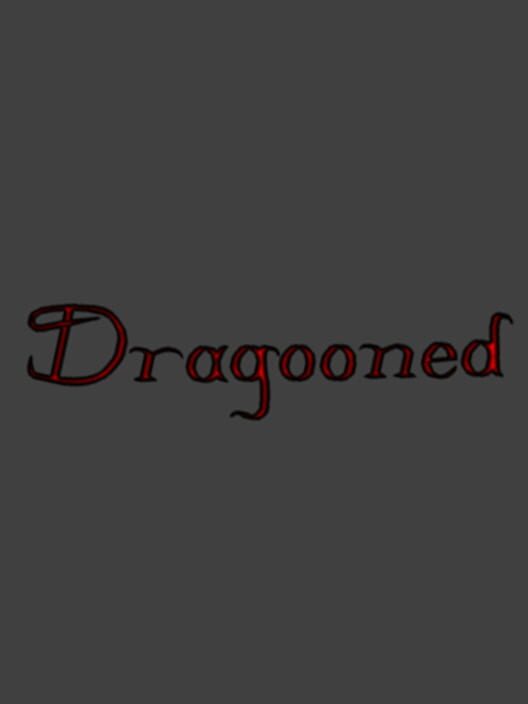 Dragooned