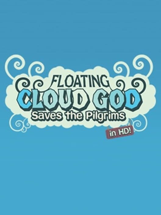 Floating Cloud God Saves the Pilgrims in HD! cover