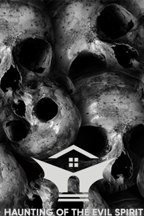 Haunting of the Evil Spirit