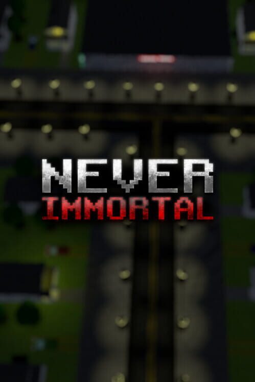 Capa de Never Immortal