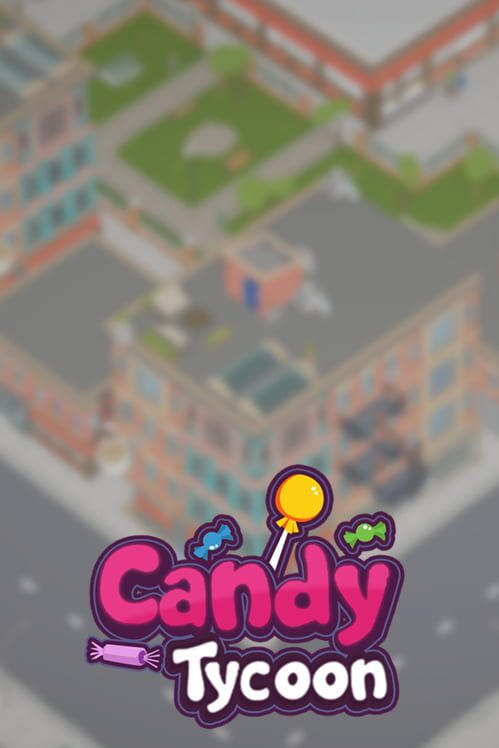 Candy Tycoon poster