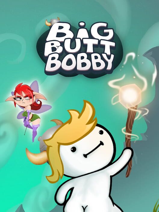 Big Butt Bobby