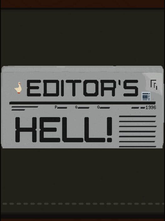 Editor's Hell