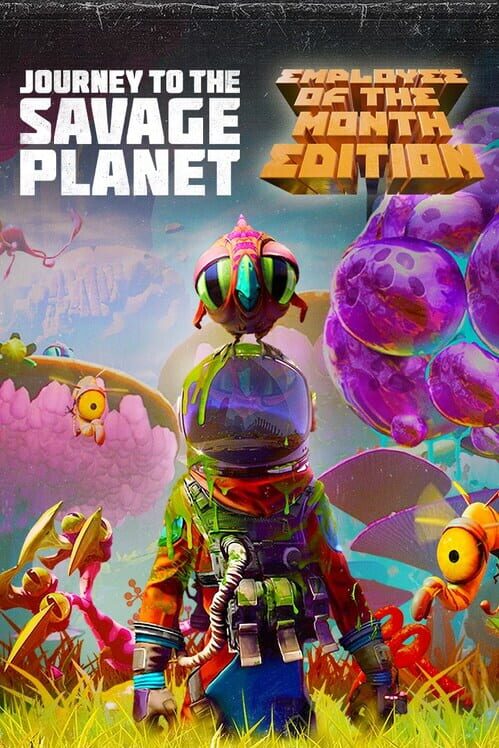 Journey to the Savage Planet