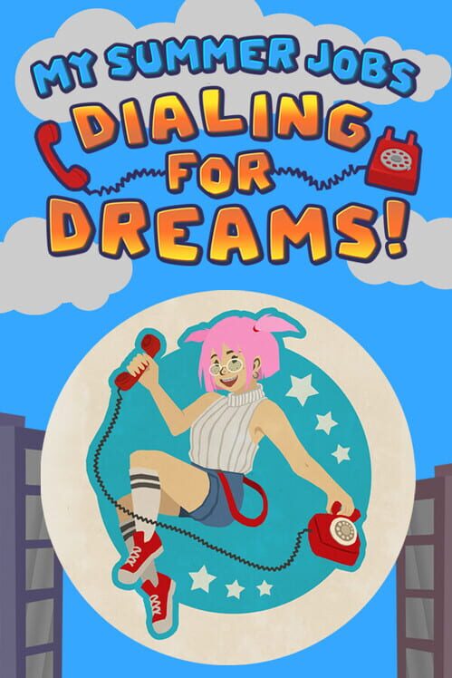 My Summer Jobs: Dialing for Dreams!