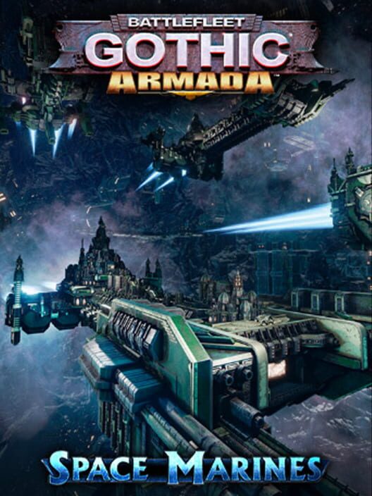 Battlefleet Gothic: Armada - Space Marines