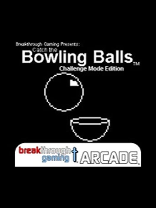Capa de Catch the Bowling Balls: Challenge Mode Edition