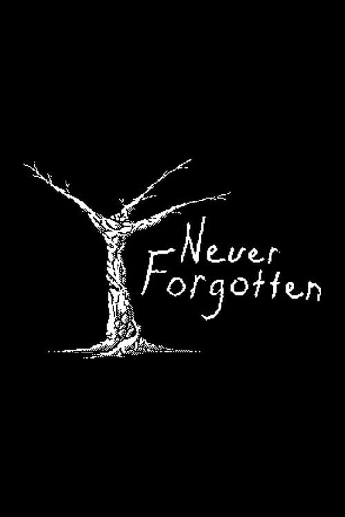 Never Forgotten