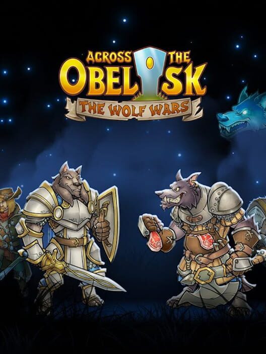 Across the Obelisk: The Wolf Wars