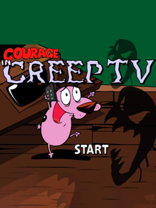 Courage the Cowardly Dog: Creep TV