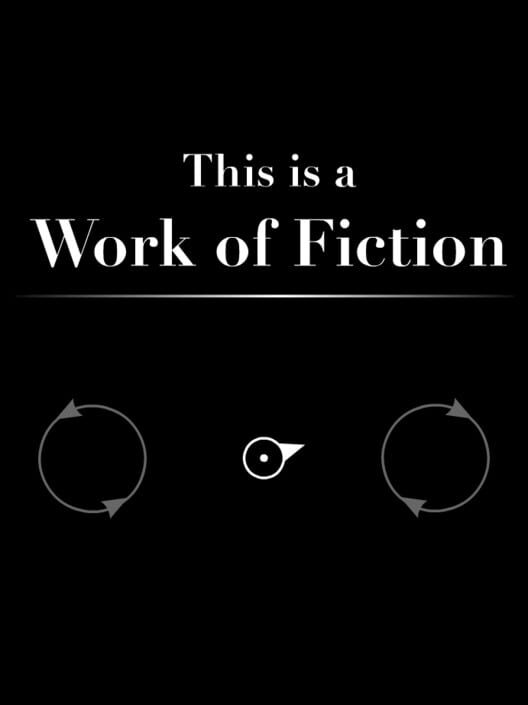 This is a Work of Fiction cover