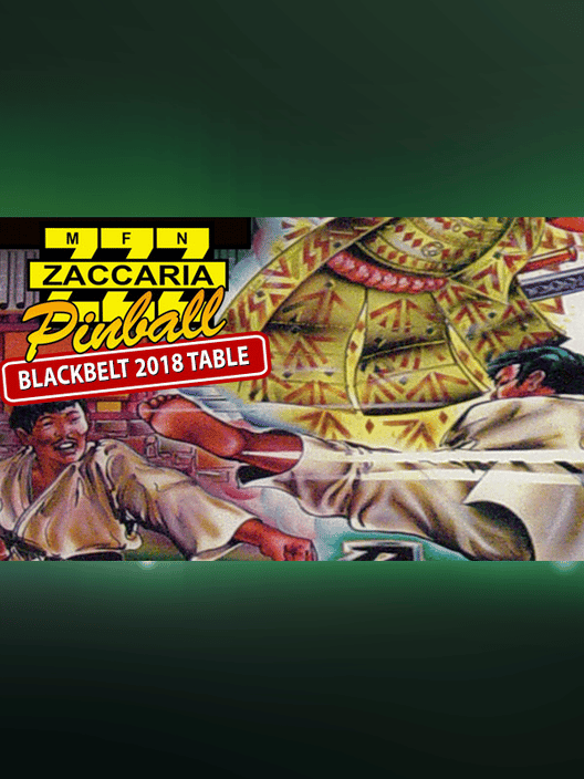 Zaccaria Pinball: Blackbelt 2018 Table