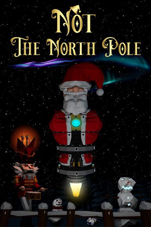 Not the North Pole cover