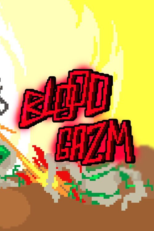 Blood Gazm cover