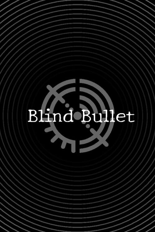 Capa de Blind Bullet