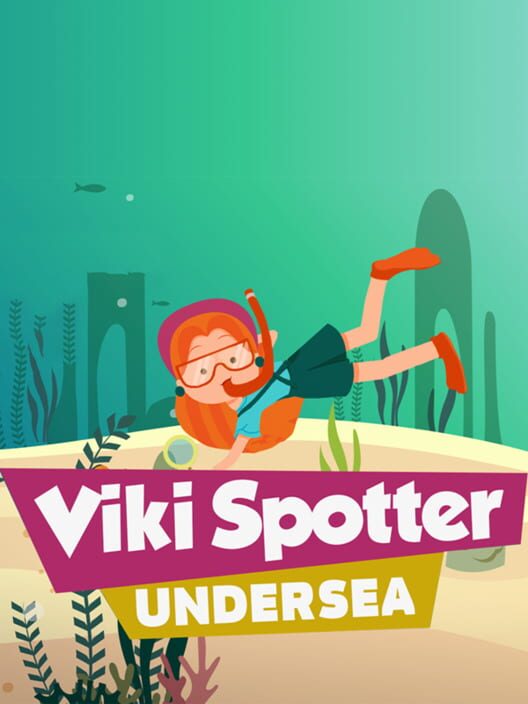 Viki Spotter: Undersea cover image