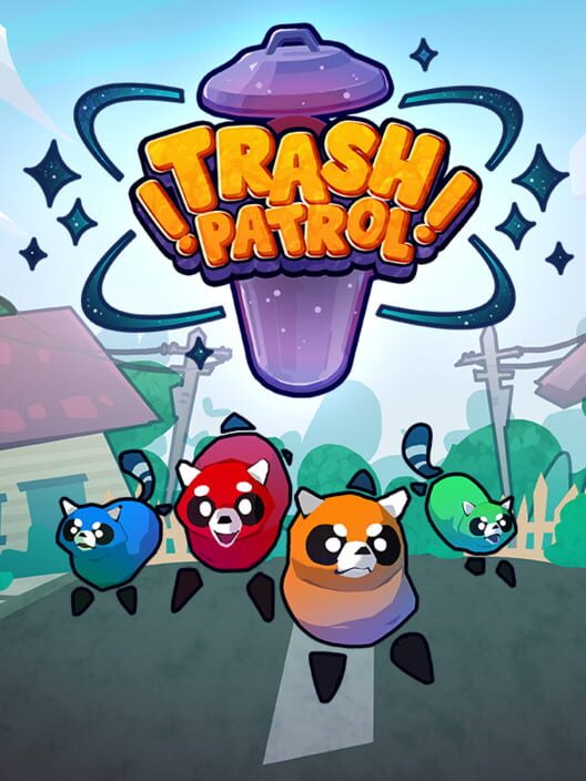 Trash Patrol