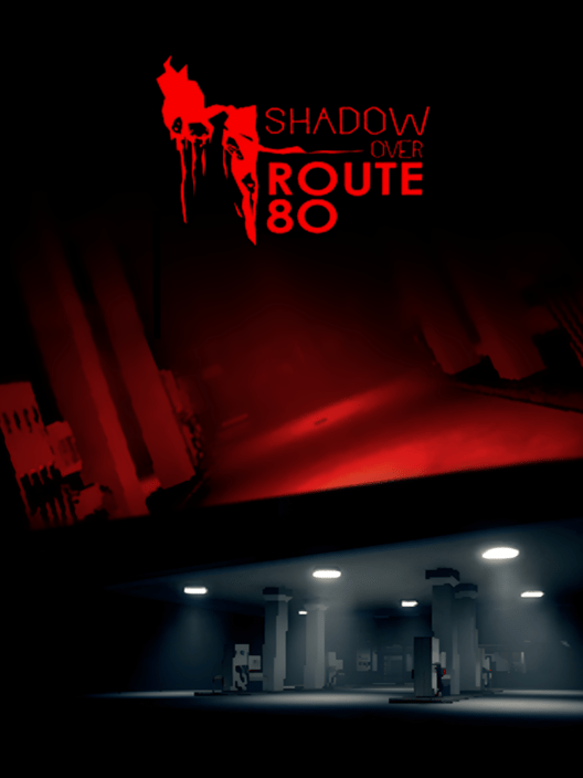 The Shadow Over Route 80