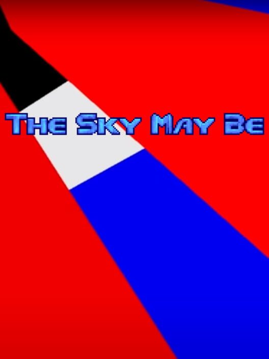 The Sky May Be cover