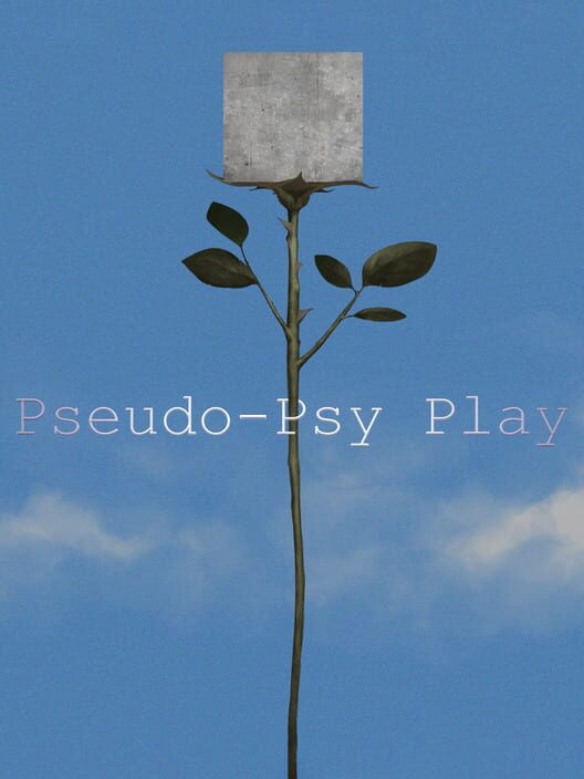 Pseudo-Psy Play
