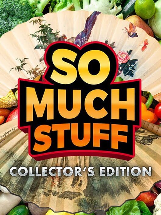 So Much Stuff: Collector's Edition cover image