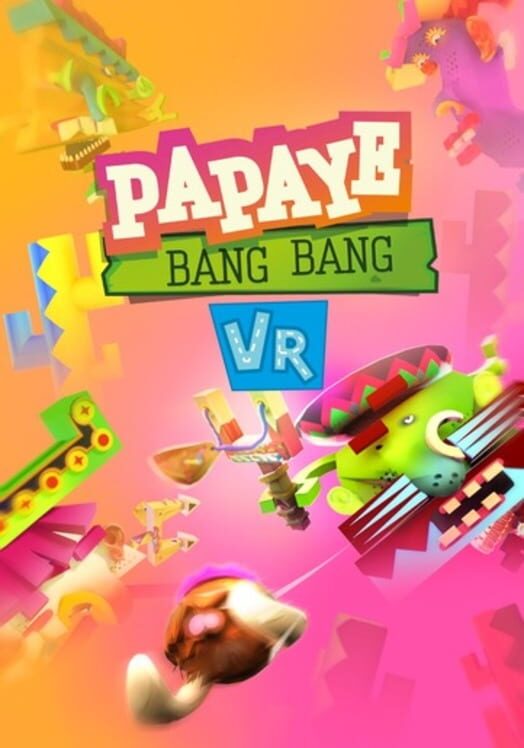 Papaye Bang Bang VR cover