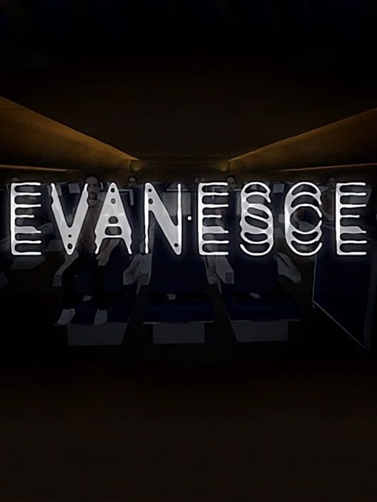 Evanesce