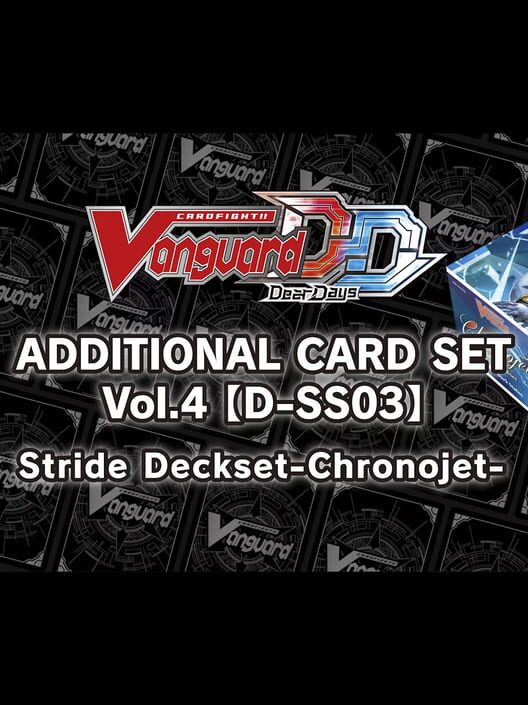 Capa de Cardfight!! Vanguard: Dear Days - Additional Card Set Vol. 4 D-SS03: Stride Deckset - Chronojet