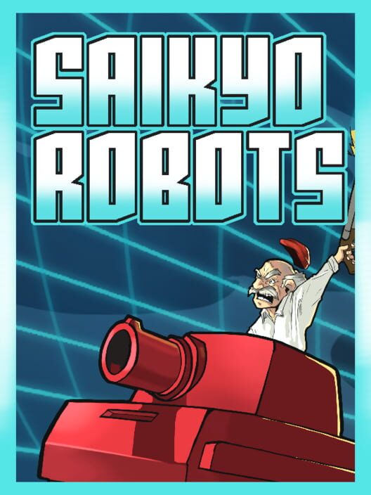 Saikyo Robots cover