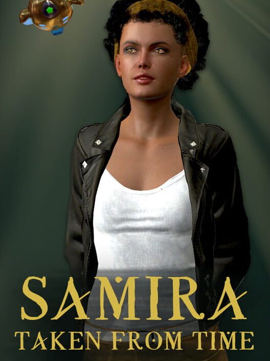 Samira: Taken From Time