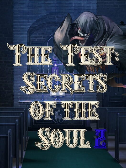 The Test: Secrets of the Soul 2