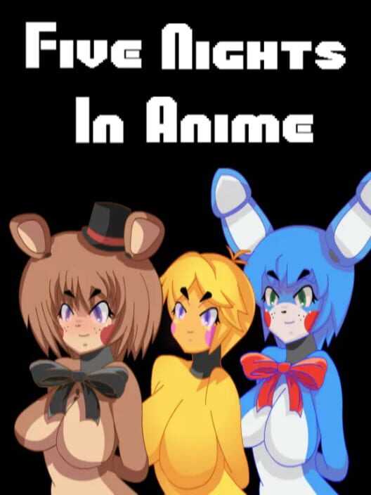 VISITING the FNaF ANIME GIRLS in A NEW LOCATION! (FNIA: Expanded Night 1) 