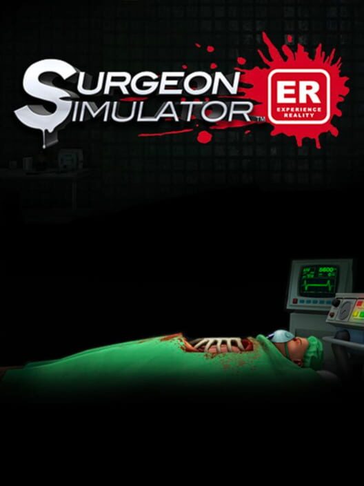 Surgeon Simulator: Experience Reality