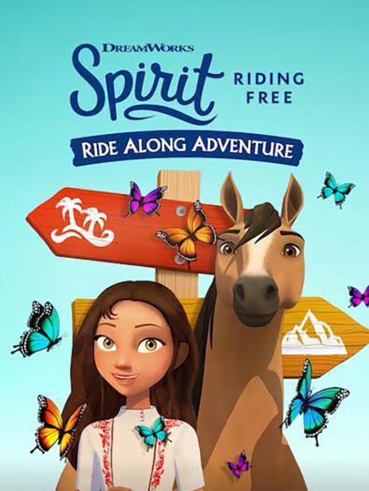 Spirit Riding Free: Ride Along Adventure