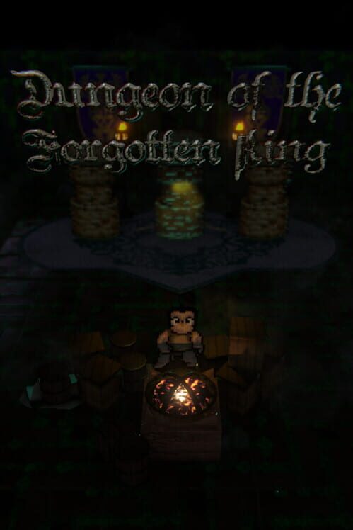 Dungeon of the Forgotten King
