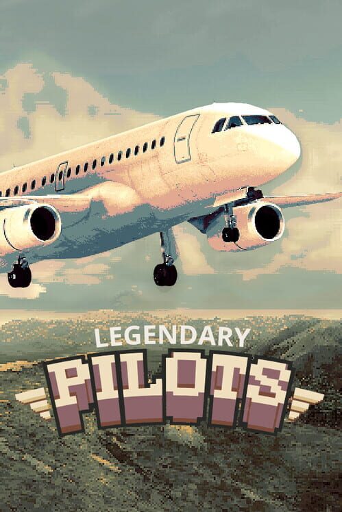 Legendary Pilots