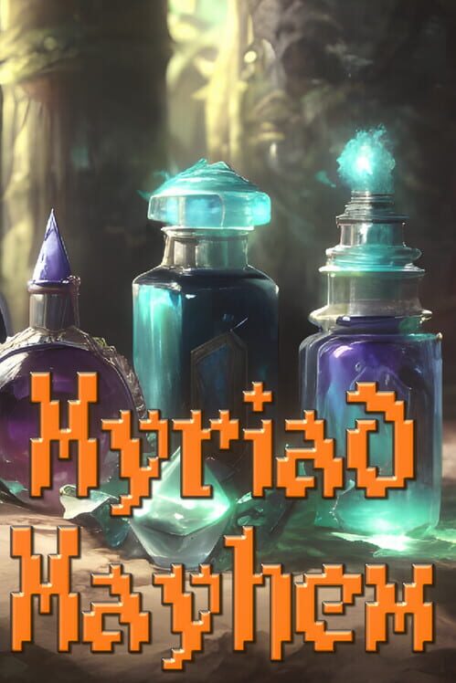 Myriad Mayhem