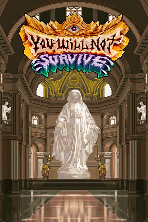 You Will Not Survive cover