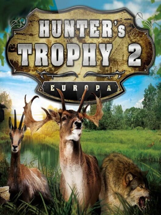 Hunter's Trophy 2: Europa