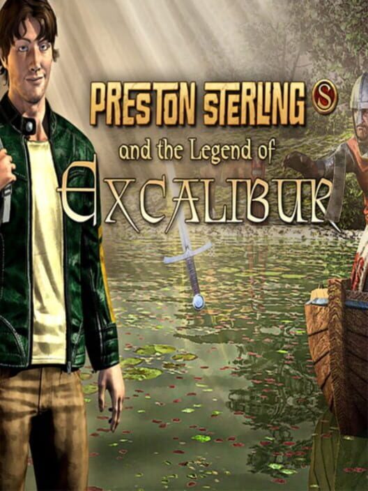 Preston Sterling and the Legend of Excalibur cover