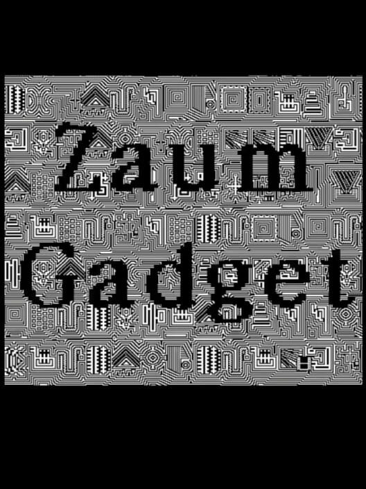 Zaum Gadget