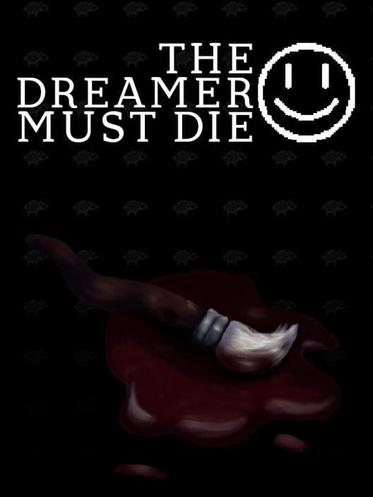 The Dreamer Must Die cover