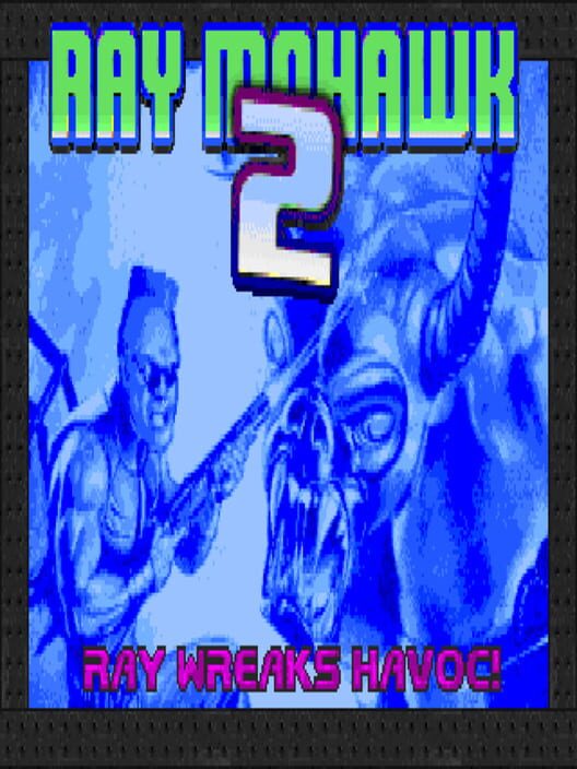 Ray Mohawk 2: Ray Wreaks Havoc! cover