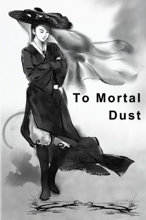 To Mortal Dust cover