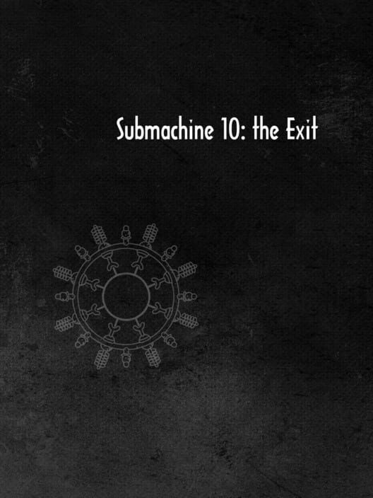 Submachine 10: The Exit cover