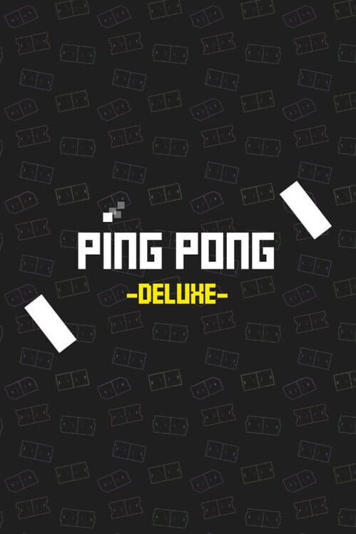 Ping Pong Deluxe