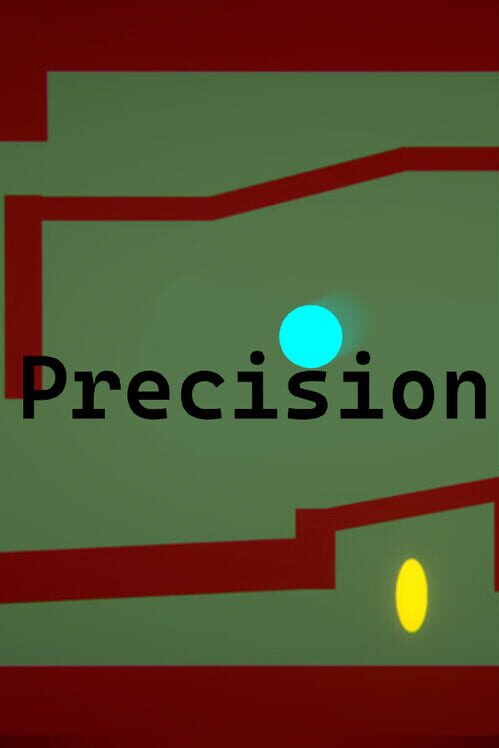 Precision